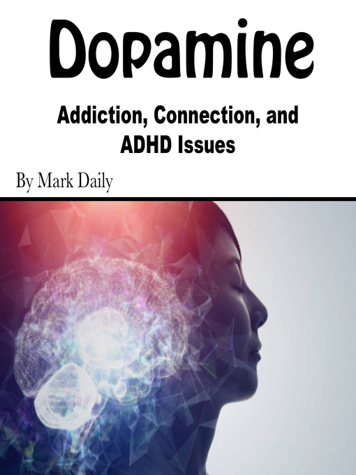 Title details for Dopamine by Mark Daily - Available